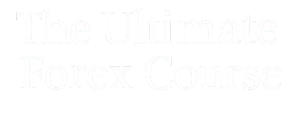 The Ultimate Forex Course